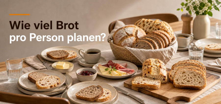Wie viel Brot pro Person planen?